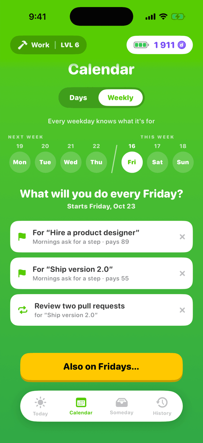 План на неделю в рабочем мире todao, уровень 6: по пятницам шаг для «Hire a product designer», шаг для «Ship version 2.0» и практика «Review two pull requests»